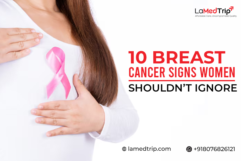 Top 10 Warning Signs of Breast Cancer Women Should Never Ignore